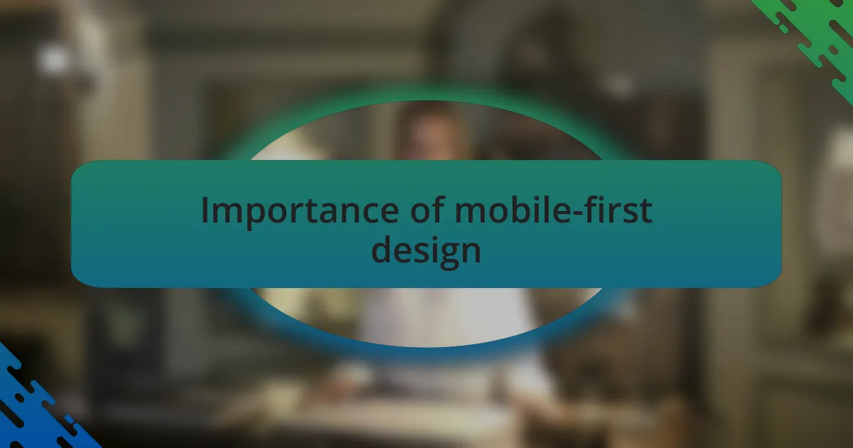Importance of mobile-first design