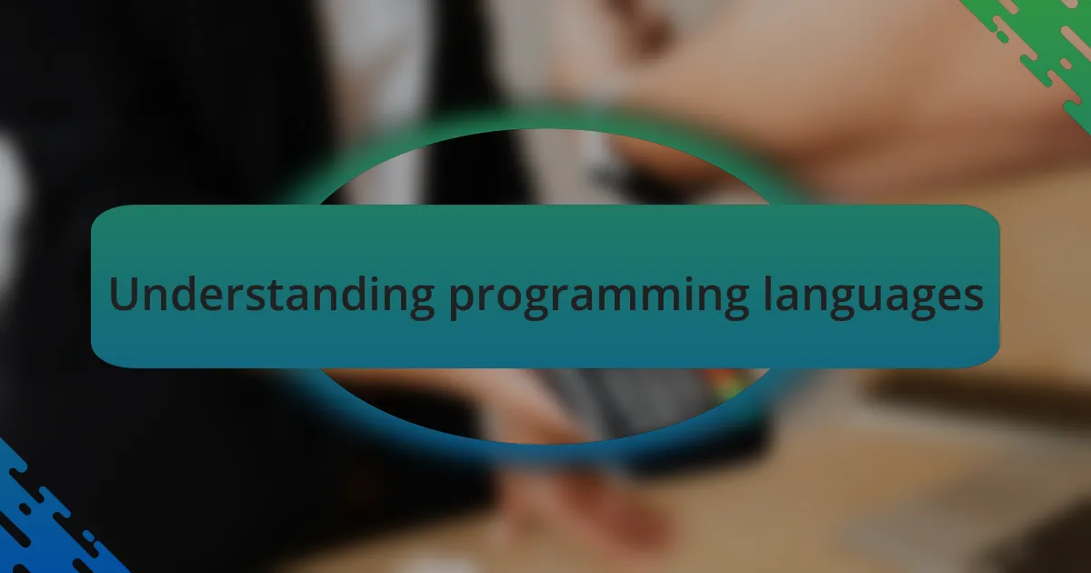 Understanding programming languages