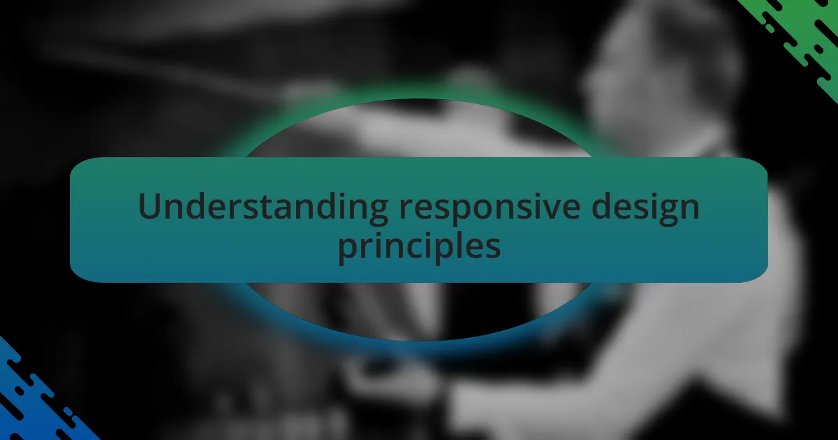 Understanding responsive design principles